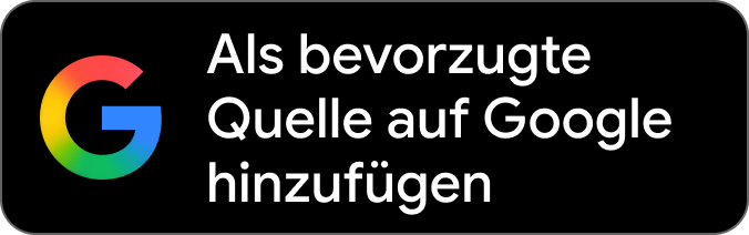 Als bevorzugte Quelle bei Google hinzufügen